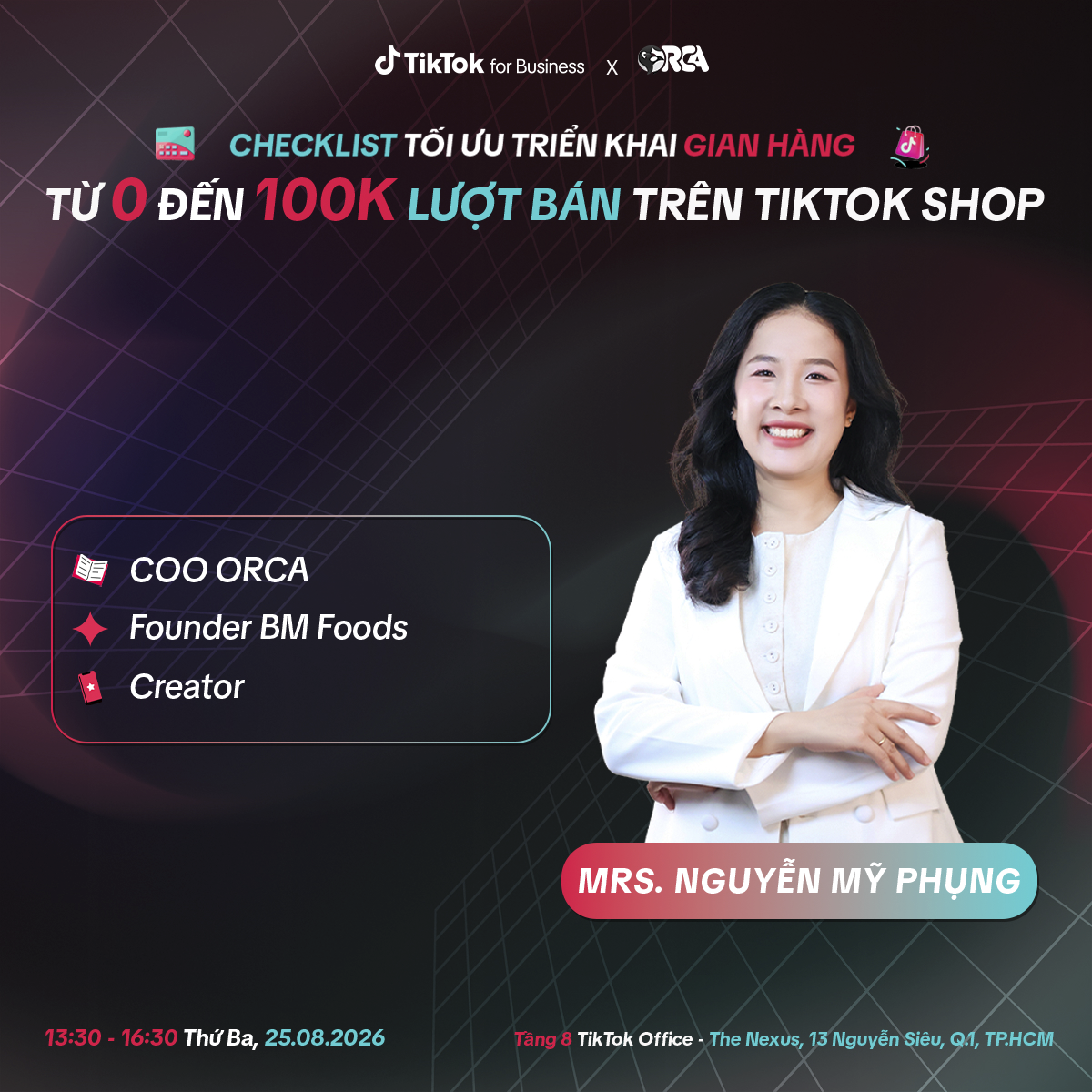 Diễn giả Mrs. Nguyễn Mỹ Phụng – COO ORCA · Founder BM Foods